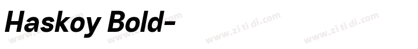 Haskoy Bold字体转换